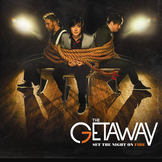 the album cover for Set The Night On Fire released in 2012 by the band The Getaway